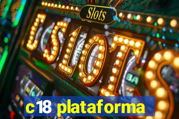 c18 plataforma