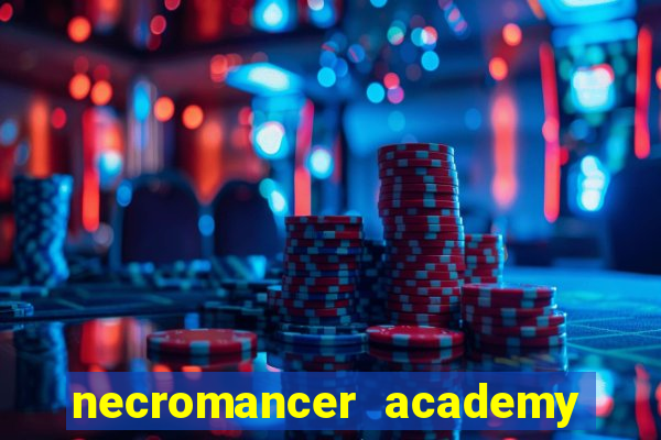 necromancer academy and the genius summoner ler