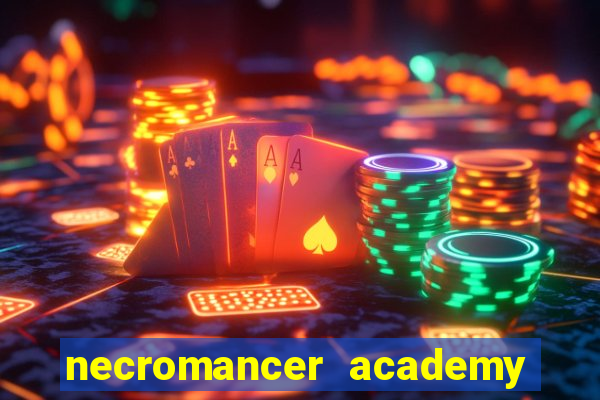 necromancer academy and the genius summoner ler