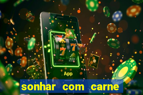 sonhar com carne de porco jogo do bicho