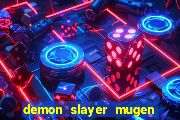 demon slayer mugen apk download