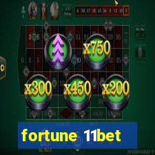 fortune 11bet