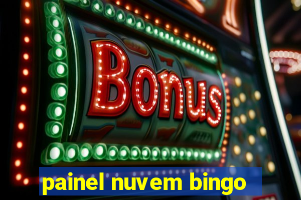 painel nuvem bingo