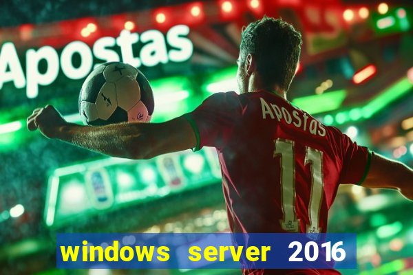 windows server 2016 download iso pt br