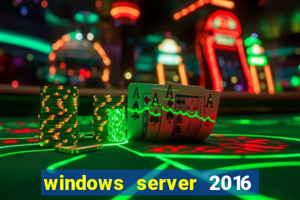 windows server 2016 download iso pt br