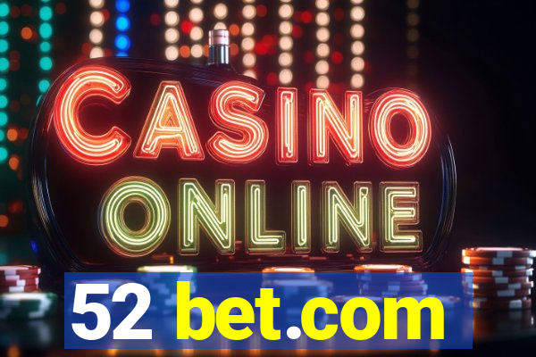 52 bet.com