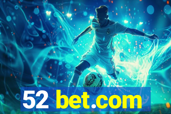 52 bet.com