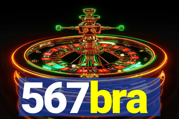 567bra