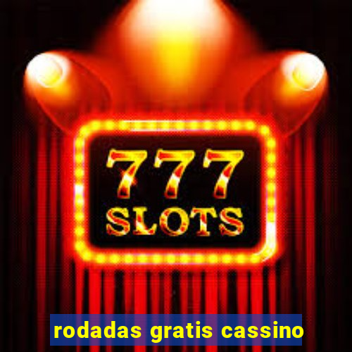 rodadas gratis cassino