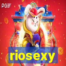 riosexy