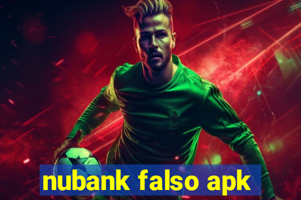 nubank falso apk