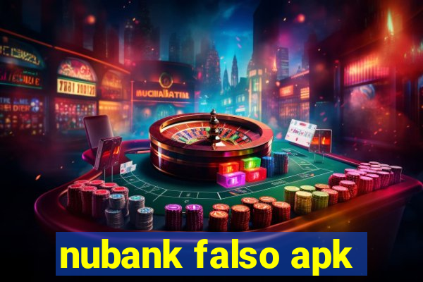 nubank falso apk