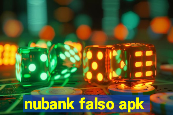 nubank falso apk