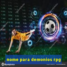 nome para demonios rpg