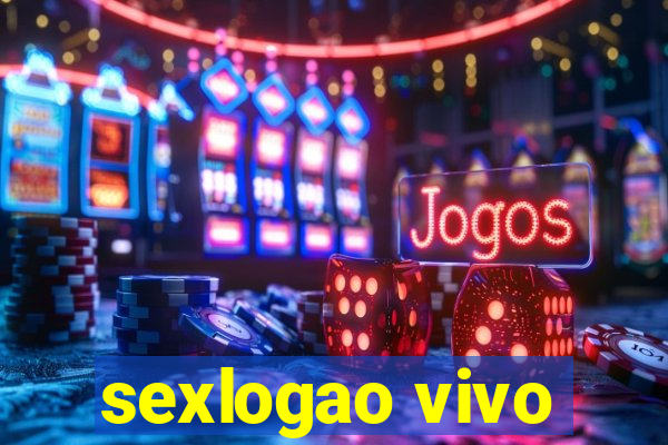 sexlogao vivo