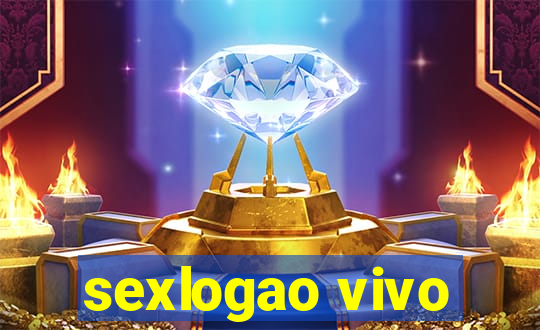 sexlogao vivo