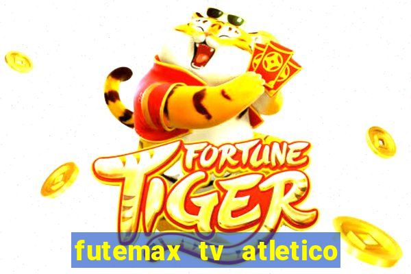 futemax tv atletico x botafogo