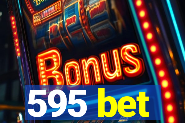 595 bet