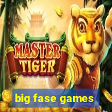 big fase games