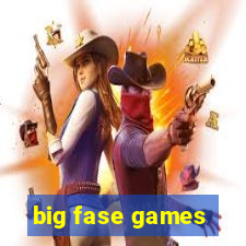 big fase games