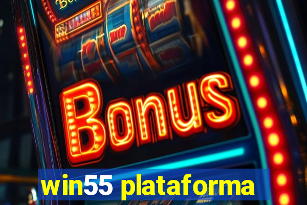 win55 plataforma