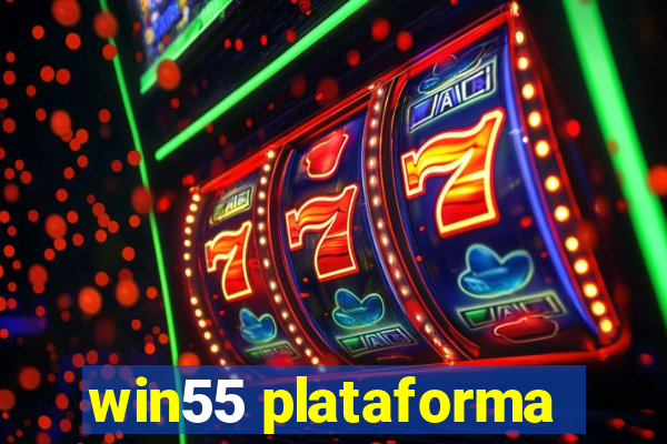 win55 plataforma