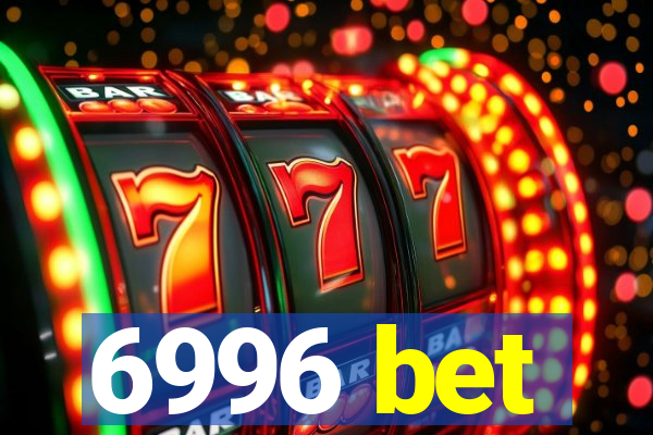 6996 bet