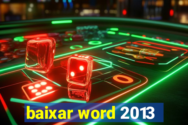 baixar word 2013