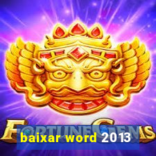 baixar word 2013