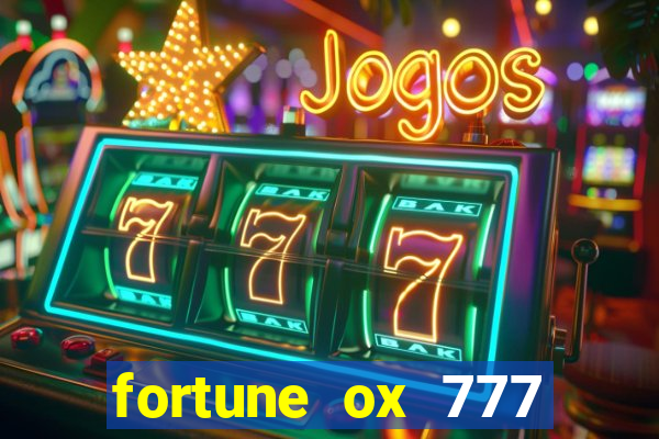 fortune ox 777 fortuna 77