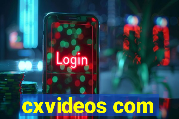 cxvideos com