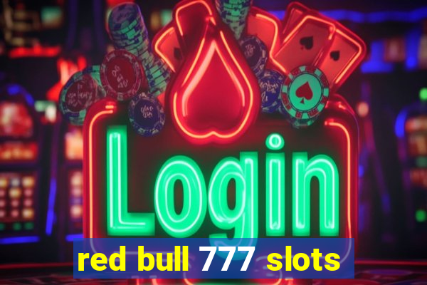 red bull 777 slots