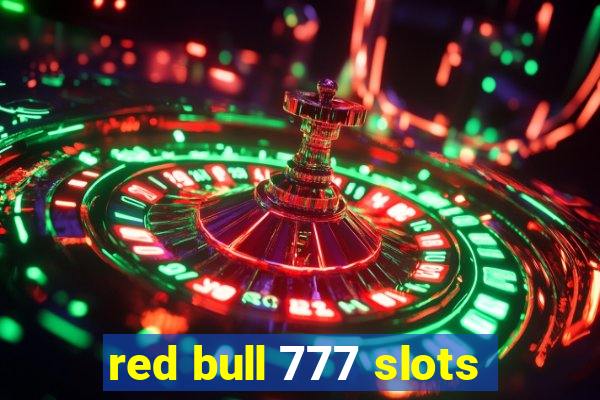 red bull 777 slots