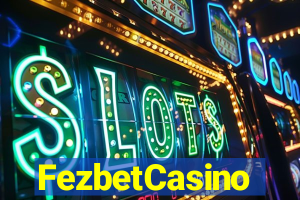 FezbetCasino