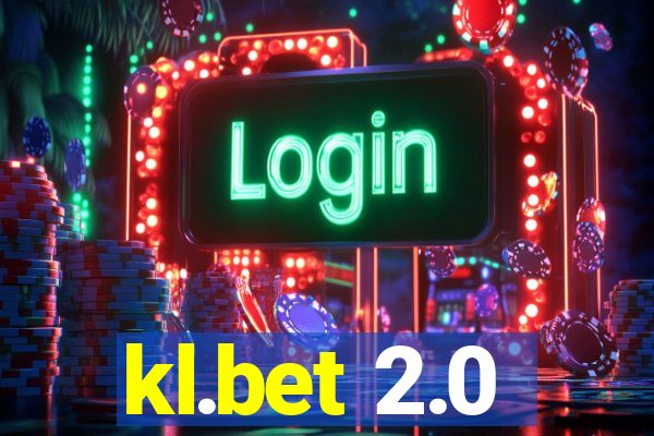 kl.bet 2.0