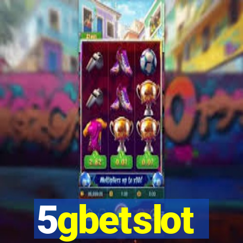 5gbetslot