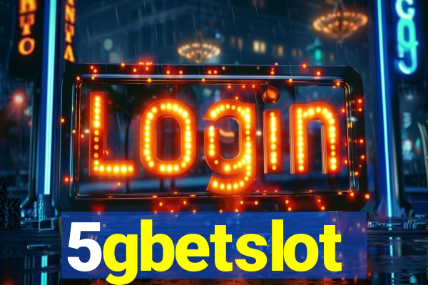 5gbetslot