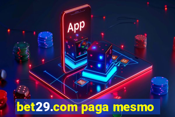 bet29.com paga mesmo