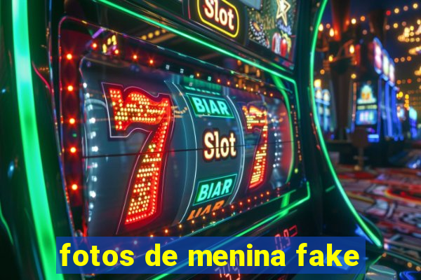 fotos de menina fake