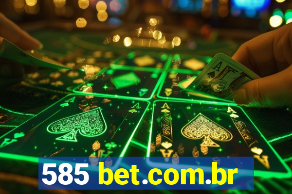 585 bet.com.br