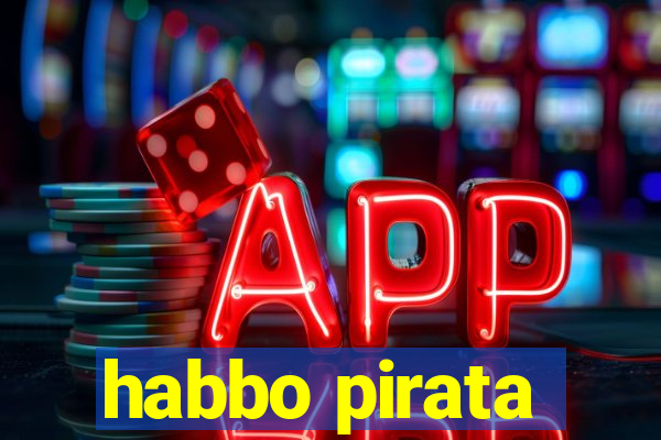 habbo pirata