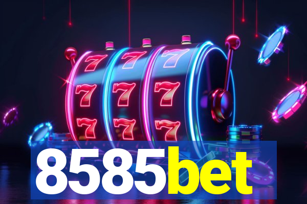 8585bet