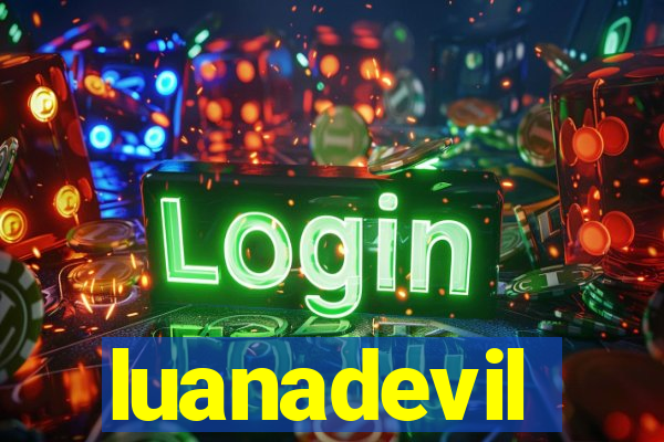 luanadevil