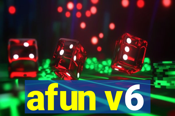 afun v6