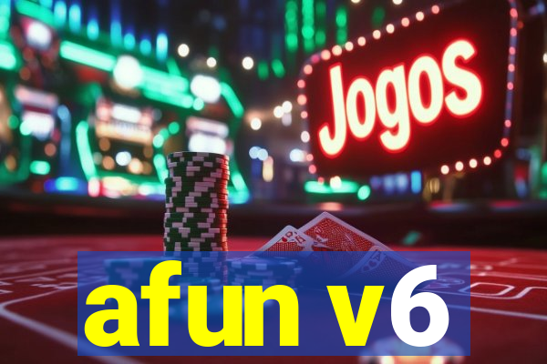 afun v6