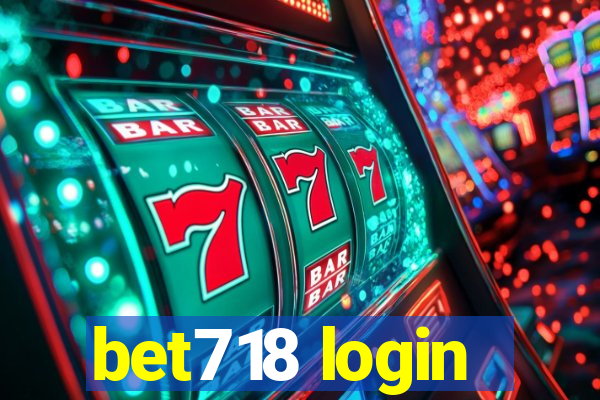 bet718 login