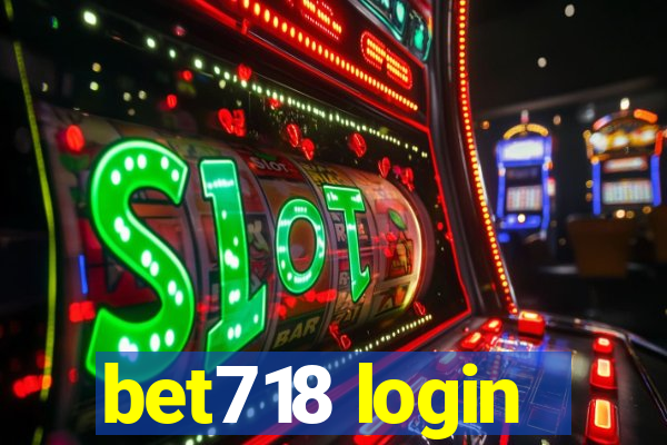 bet718 login