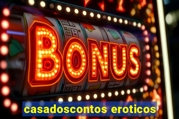 casadoscontos eroticos