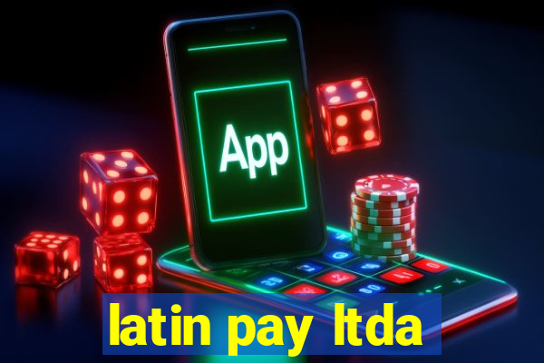 latin pay ltda