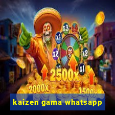 kaizen gama whatsapp